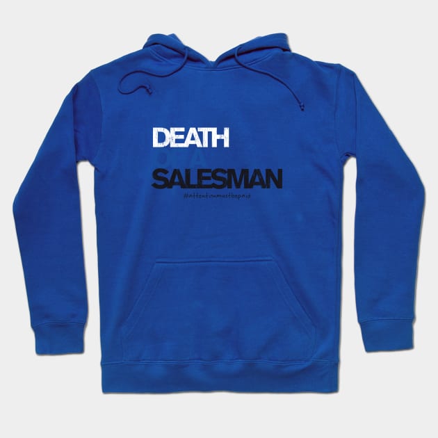 DEATH OF A SALESMAN (a la "Dear Evan Hansen") Hoodie by jywear